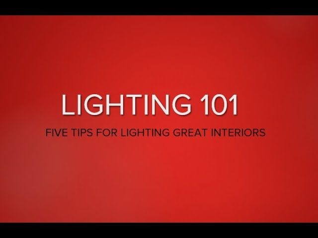 Five Lighting Tips for Interior Spaces