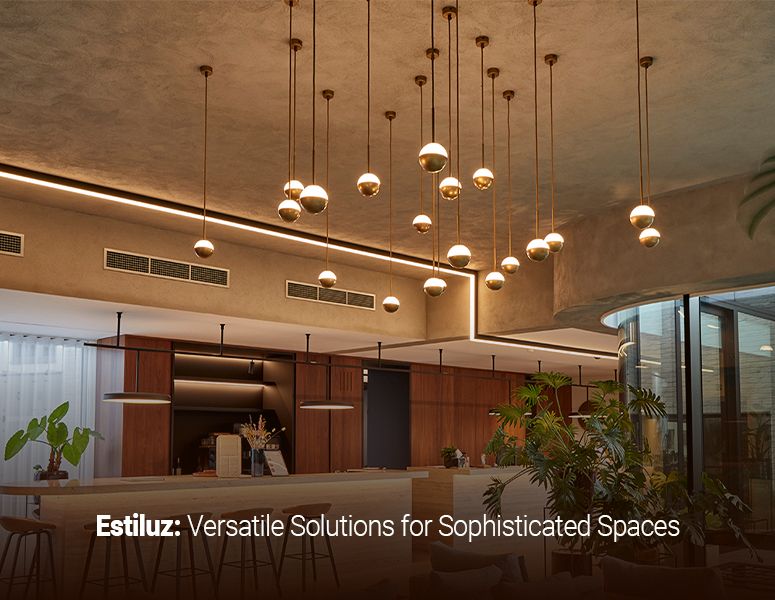 Estiluz: Versatile Solutions for Sophisticated Spaces